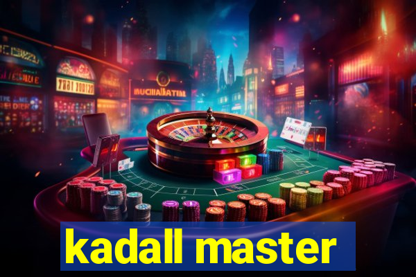 kadall master